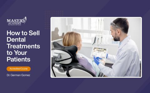 How to Sell Dental Treatments to Your Patients