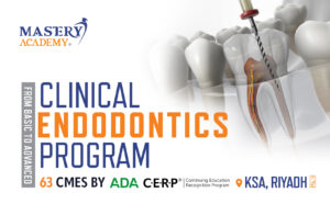 Clinical Endodontics Program KSA – Riyadh