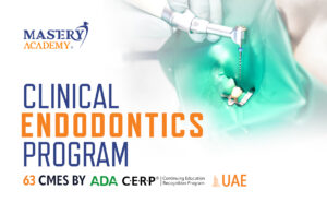 Clinical Endodontics Program UAE – Dubai