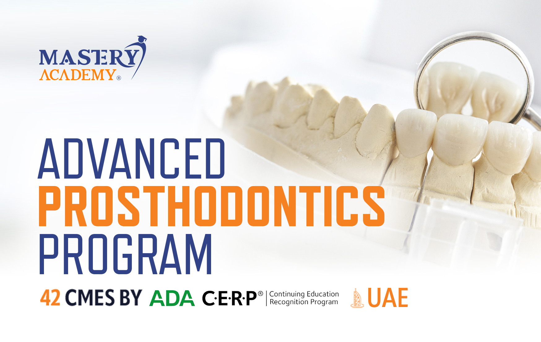 Advanced Prosthodontics Program UAE Dubai Mastery Academy for